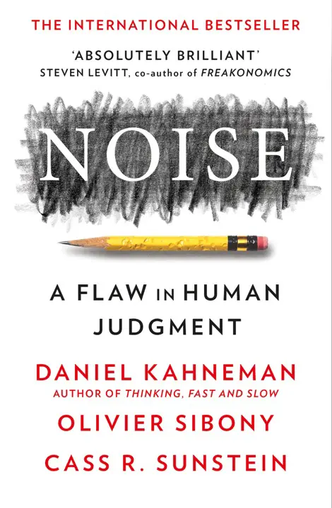  نویز (Noise) اثر دنیل کانمن, الیویه سیبونی, کس سانستاین
